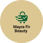 Business logo of Mayra fir beauty