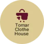 Business logo of Tomar clothe house