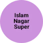 Business logo of Islam nagar super market