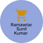 Business logo of Ramawtar sunil kumar