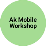Business logo of Ak mobile workshop