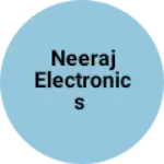 Business logo of Neeraj electronics