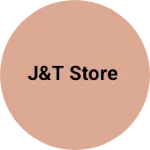 Business logo of J&t Store