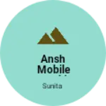 Business logo of Ansh Mobile World and repairing centre