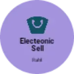Business logo of Electeonic sell
