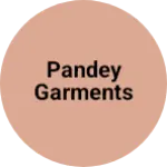 Business logo of Pandey garments