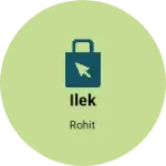 Business logo of Ilek