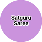 Business logo of Satguru saree