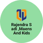 Business logo of Rajendra sadi ,maens and kids bears