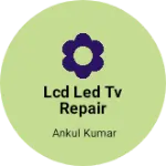 Business logo of LCD LED TV repair