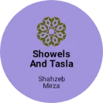 Business logo of Showels and tasla