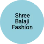 Business logo of Shree Balaji fashion