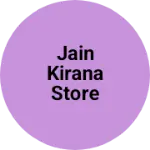 Business logo of Jain kirana store