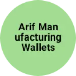 Business logo of Arif manufacturing wallets