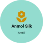 Business logo of Anmol silk