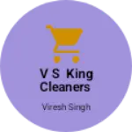 Business logo of V S KING Cleaners