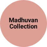 Business logo of Madhuvan collection