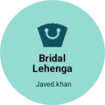 Business logo of Bridal lehenga chunni