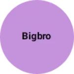 Business logo of BIGBRO