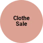 Business logo of Clothe sale