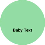Business logo of Baby text