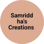 Business logo of SAMRIDDHA'S CREATIONS