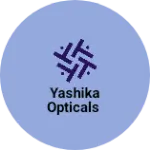 Business logo of Yashika opticals