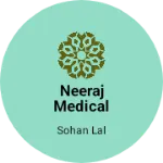 Business logo of Neeraj medical agency