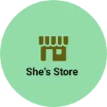 Business logo of She's store