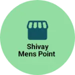 Business logo of Shivay mens point