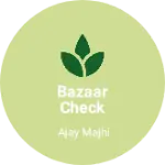 Business logo of Bazaar check murgi peram