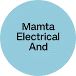 Business logo of Mamta electrical and home t