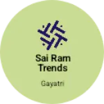 Business logo of Sai ram trends