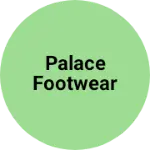 Business logo of Palace footwear