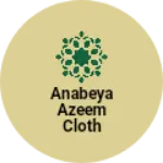 Business logo of Anabeya Azeem cloth house