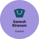 Business logo of Ganesh kiranam