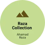 Business logo of Raza collection