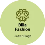 Business logo of Billa fashion garments