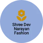 Business logo of Shree Dev Narayan fashion
