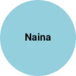 Business logo of Naina