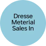Business logo of Dresse meterial sales in home
