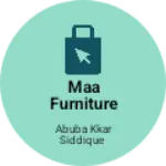 Business logo of Maa Furniture