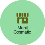 Business logo of Mohit cosmatic
