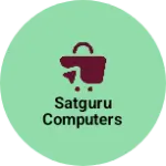Business logo of Satguru Computers