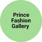 Business logo of Prince fashion gallery