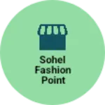 Business logo of Sohel Fashion point