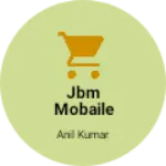 Business logo of Jbm mobaile shop