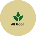 Business logo of all good