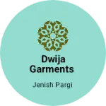 Business logo of Dwija Garments