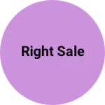 Business logo of Right sale
